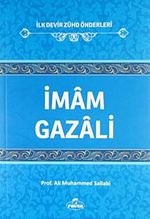 İmam Gazali / İlk Devir Zühd Önderleri
