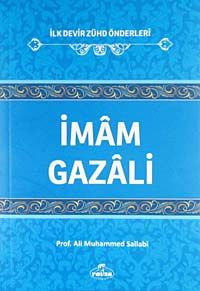 İmam Gazali / İlk Devir Zühd Önderleri