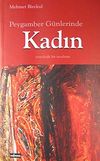 Peygamber G&uuml;nlerinde Kadın