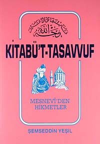 Kitabü't-Tasavvuf Mesnevi'den Hikmetler