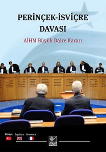 Perinçek-İsviçre Davası & AİHM Büyük Daire Kararı