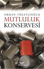 Mutluluk Konservesi