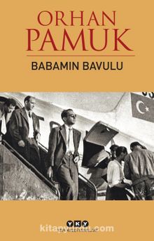Babamın Bavulu - Orhan Pamuk