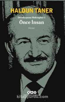 Devekuşuna Mektuplar 1 / Önce İnsan - Haldun Taner
