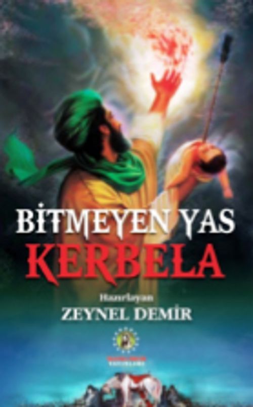 Bitmeyen Yas Kerbela