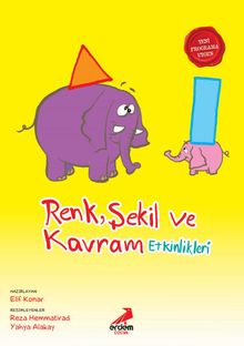 Renk Şekil Ve Kavram Etkinlikleri