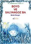 Boyo ve Salyangoz Ba (Ciltli)