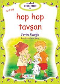 Hop Hop Tavşan / Sevimli Arkadaşlar Dizisi -5