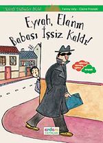 Eyvah, Ela'nın Babası İşsiz Kaldı!