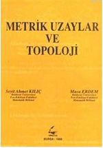 Metrik Uzaylar ve Topoloji