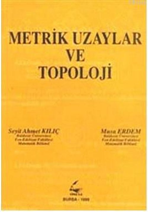 Metrik Uzaylar ve Topoloji