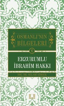 Erzurumlu İbrahim Hakkı / Osmanlı'nın Bilgeleri 6