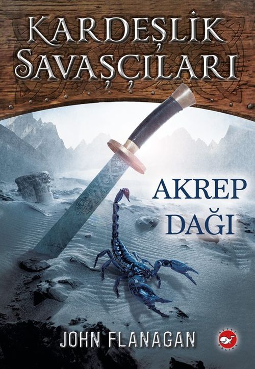 Kardeşlik Savaşçıları 5 / Akrep Dağı