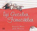 İyi Geceler, Farecikler!