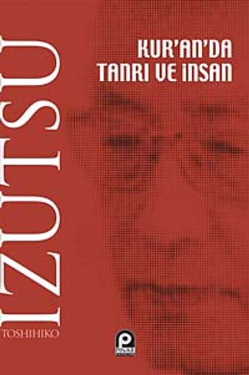 Kur'an'da Tanrı ve İnsan