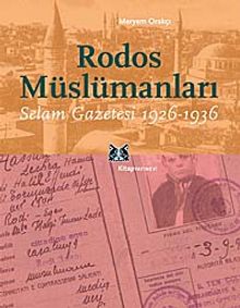 Rodos Müslümanları & Selam Gazetesi 1926-1936