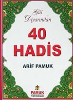 Gül Diyarından 40 Hadis (Hadis 014)