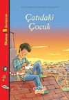 &Ccedil;atıdaki &Ccedil;ocuk