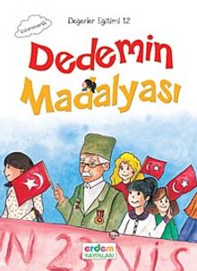 Dedemin Madalyası / Değerler Eğitimi -12
