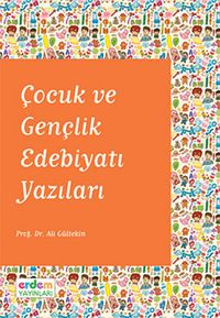 Çocuk ve Gençlik Edebiyatı Yazıları