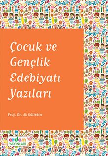 Çocuk ve Gençlik Edebiyatı Yazıları