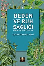 Beden ve Ruh Sağlığı & Koruma Yolları ve Tavsiyeler