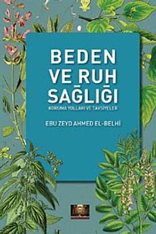 Beden ve Ruh Sağlığı & Koruma Yolları ve Tavsiyeler