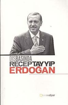 Dış Basında Recep Tayyip Erdoğan
