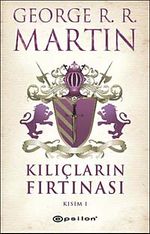 Kılıçların Fırtınası  Kısım 1 / Buz ve Ateşin Şarkısı 3