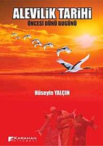 Alevilik Tarihi & Öncesi Dünü Bugünü