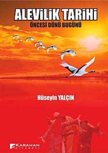 Alevilik Tarihi & Öncesi Dünü Bugünü