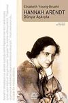 Hannah Arendt D&uuml;nya Aşkıyla