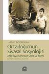 Ortadoğu'nun Siyasal Sosyolojisi & Arap İsyanlarından &Ouml;nce ve Sonra