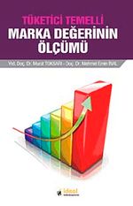 Tüketici Temelli Marka Değerinin Ölçümü