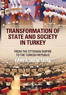 Transformation Of State And Society in Turkey
