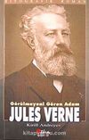 Jules Verne & Görülmeyeni Gören Adam