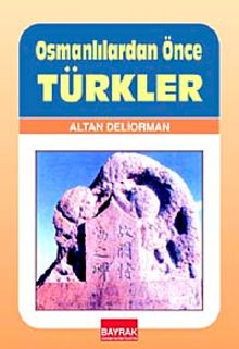 Osmanlılardan Önce Türkler