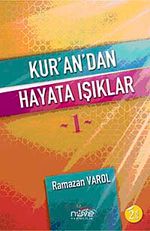 Kur'an'dan Hayata Işıklar-1