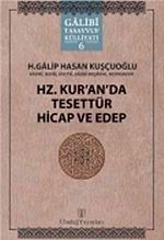 Hz. Kur'an'da Tesettür Hicap ve Edep / Galibi Tasavvuf Külliyatı (6 Kitap)