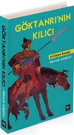 Göktanrı'nın Kılıcı & Attila'nın Romanı