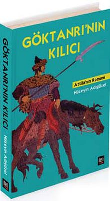 Göktanrı'nın Kılıcı & Attila'nın Romanı