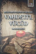 Vahdeti'l Vücud & Risale-i Mir'atü'ş-Şühud Fi-Mes'eleti