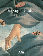 Başyapıt Budur!