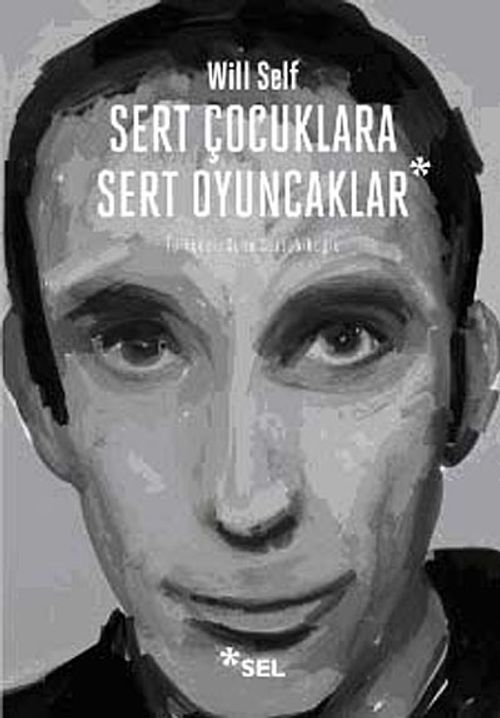 Sert Çocuklara Sert Oyuncaklar - Seçme Öyküler