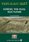 K&uuml;resel Yok Oluş: Nuh Tufanı