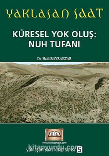 Küresel Yok Oluş: Nuh Tufanı - Halil Bayraktar
