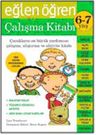 Eğlen Öğren Çalışma Kitabı (6-7 Yaş)