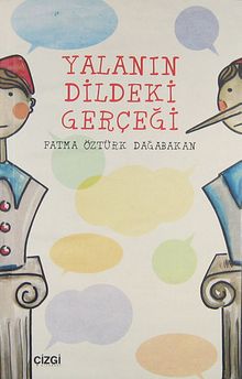 Yalanın Dildeki Gerçeği