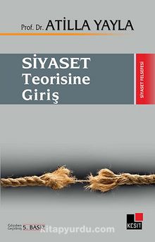 Siyaset Teorisine Giriş - Atilla Yayla