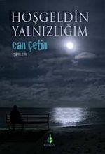 Hoşgeldin Yalnızlığım